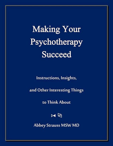 Making Your Psychotherapy Succeed(Kobo/電子書)