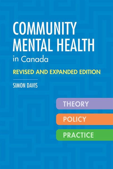 Community Mental Health in Canada, Revised and Expanded Edition(Kobo/電子書)