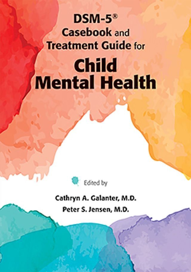  DSM-IV-TR Casebook and Treatment Guide for Child Mental Health(Kobo/電子書)