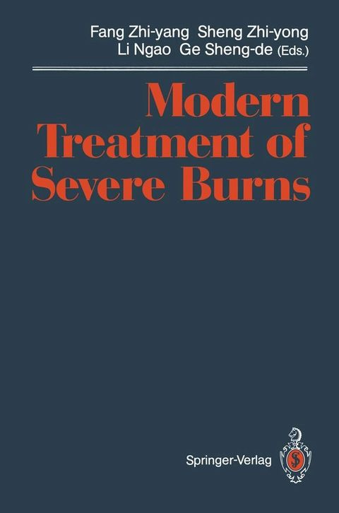 Modern Treatment of Severe Burns(Kobo/電子書)