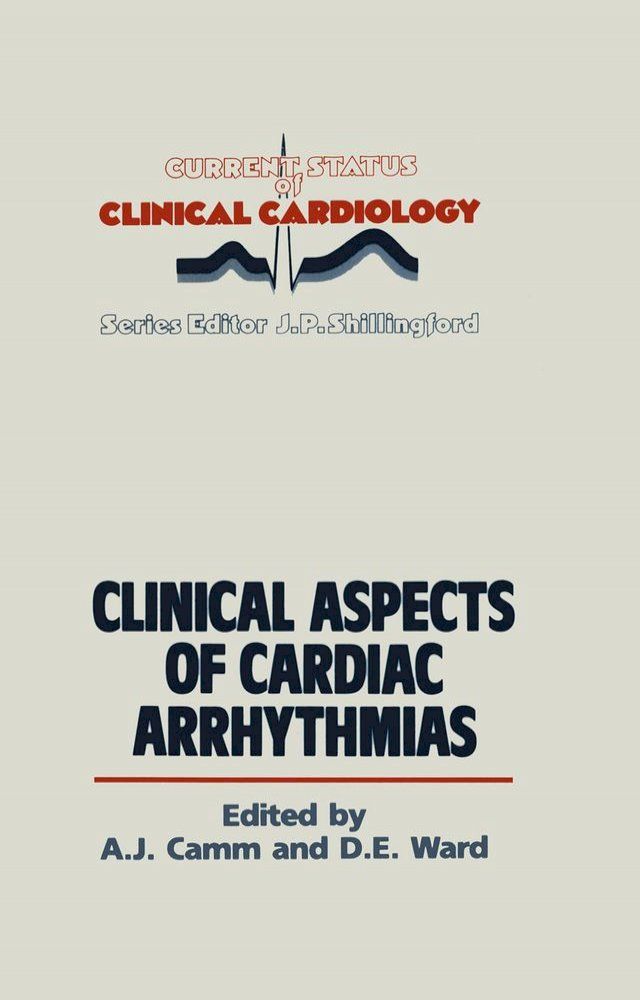  Clinical Aspects of Cardiac Arrhythmias(Kobo/電子書)