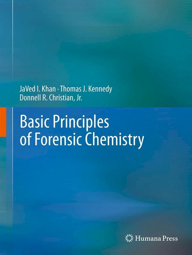  Basic Principles of Forensic Chemistry(Kobo/電子書)