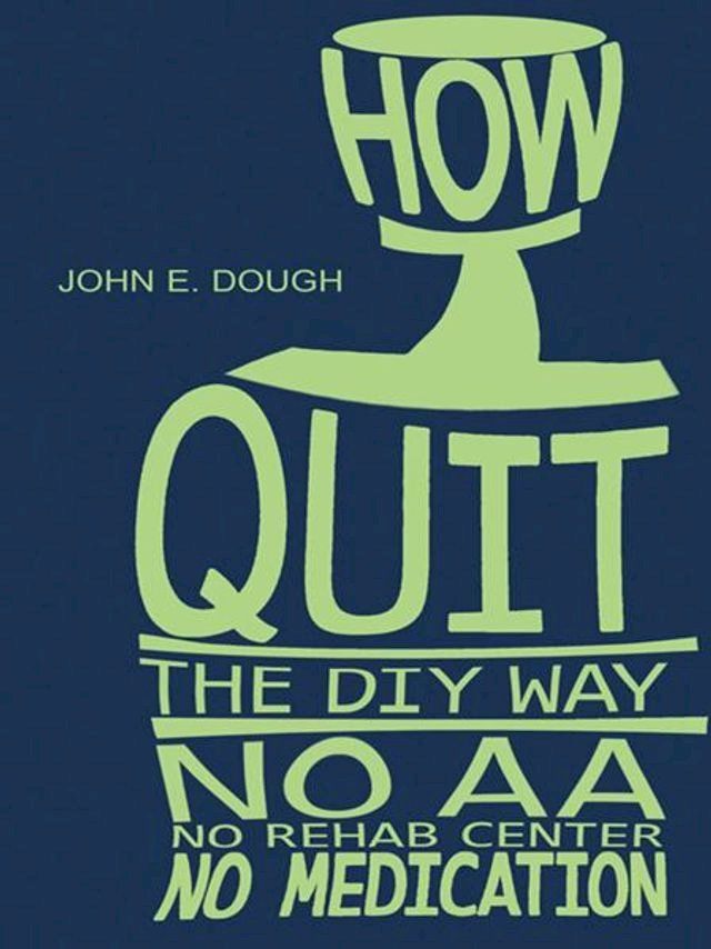  How I Quit- the Diy Way(Kobo/電子書)