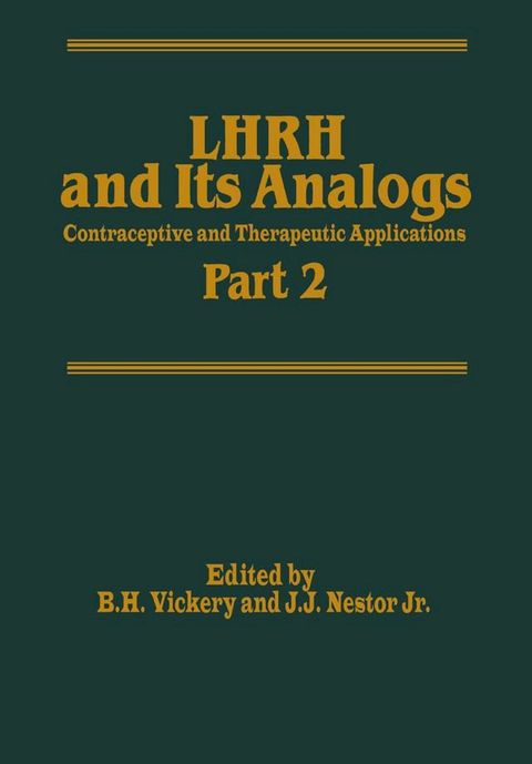 LHRH and Its Analogs(Kobo/電子書)