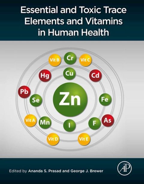 Essential and Toxic Trace Elements and Vitamins in Human Health(Kobo/電子書)