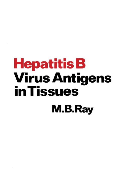 Hepatitis B Virus Antigens in Tissues(Kobo/電子書)