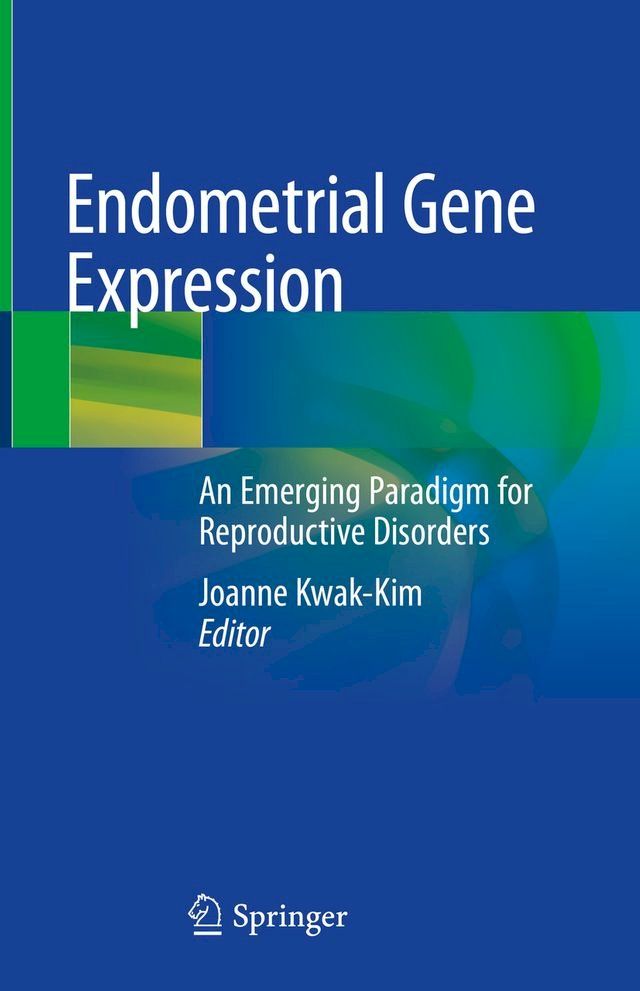  Endometrial Gene Expression(Kobo/電子書)