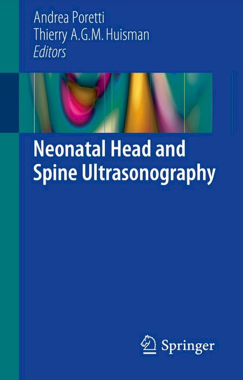 Neonatal Head and Spine Ultrasonography(Kobo/電子書)