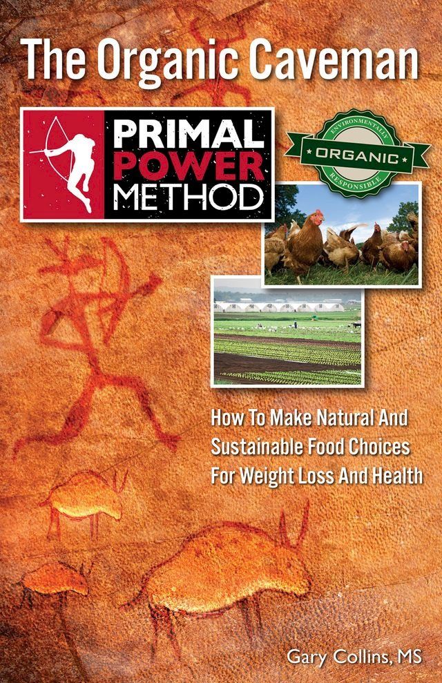  Primal Power Method The Organic Caveman(Kobo/電子書)