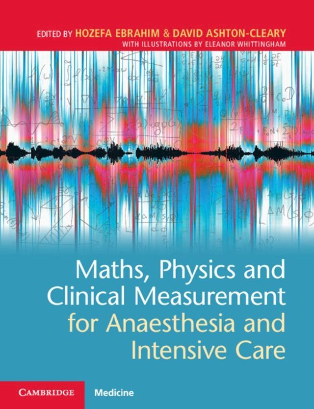  Maths, Physics and Clinical Measurement for Anaesthesia and Intensive Care(Kobo/電子書)