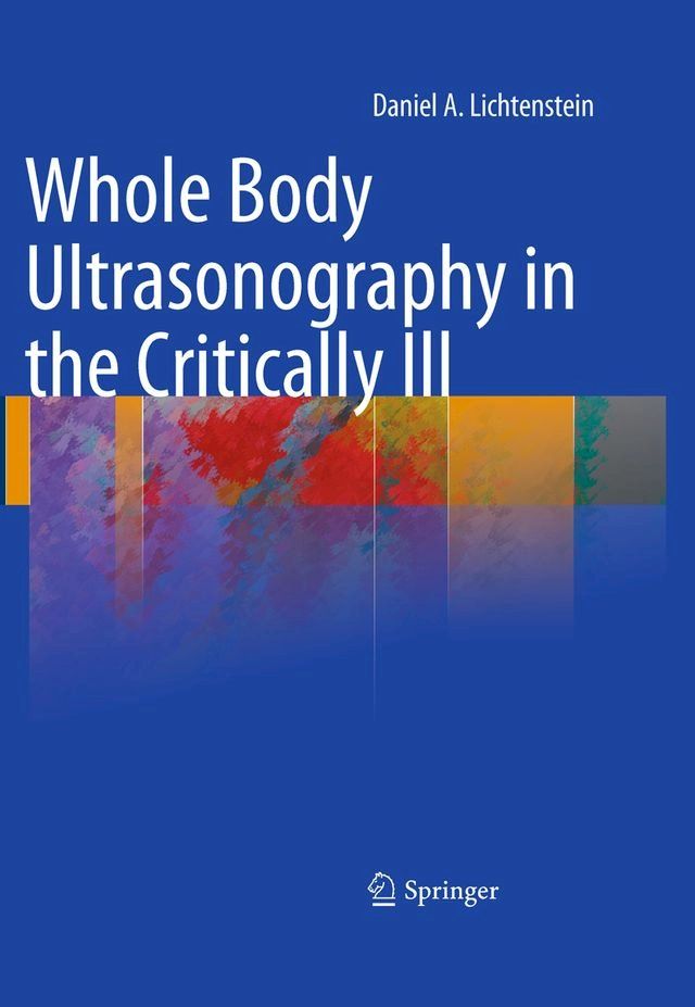  Whole Body Ultrasonography in the Critically Ill(Kobo/電子書)