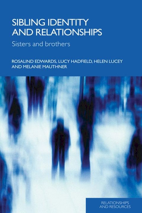 Sibling Identity and Relationships(Kobo/電子書)