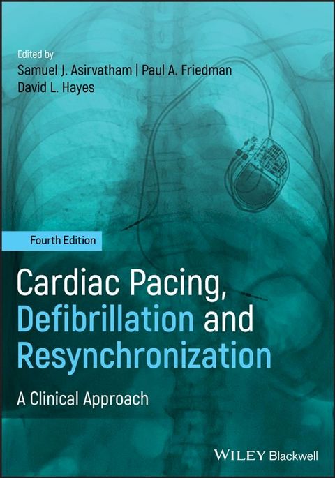 Cardiac Pacing, Defibrillation and Resynchronization(Kobo/電子書)