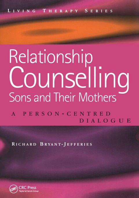 Relationship Counselling - Sons and Their Mothers(Kobo/電子書)