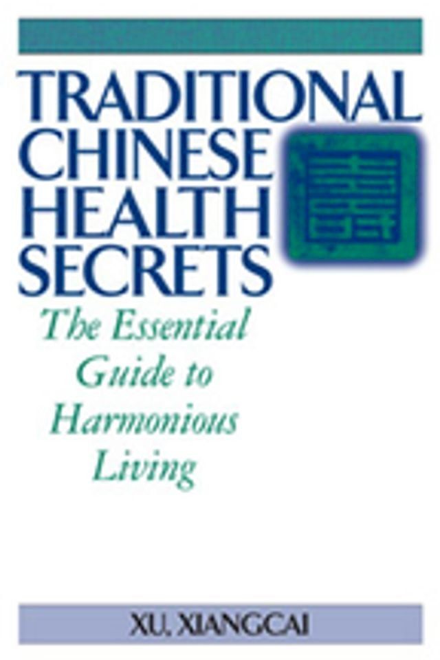  Traditional Chinese Health Secrets(Kobo/電子書)