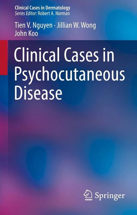 Clinical Cases in Psychocutaneous Disease(Kobo/電子書)