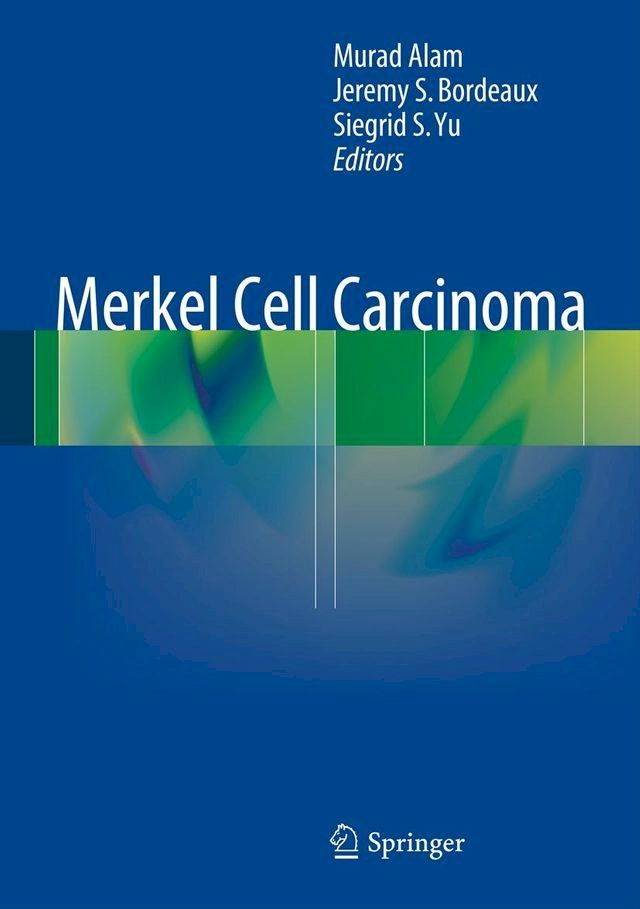  Merkel Cell Carcinoma(Kobo/電子書)