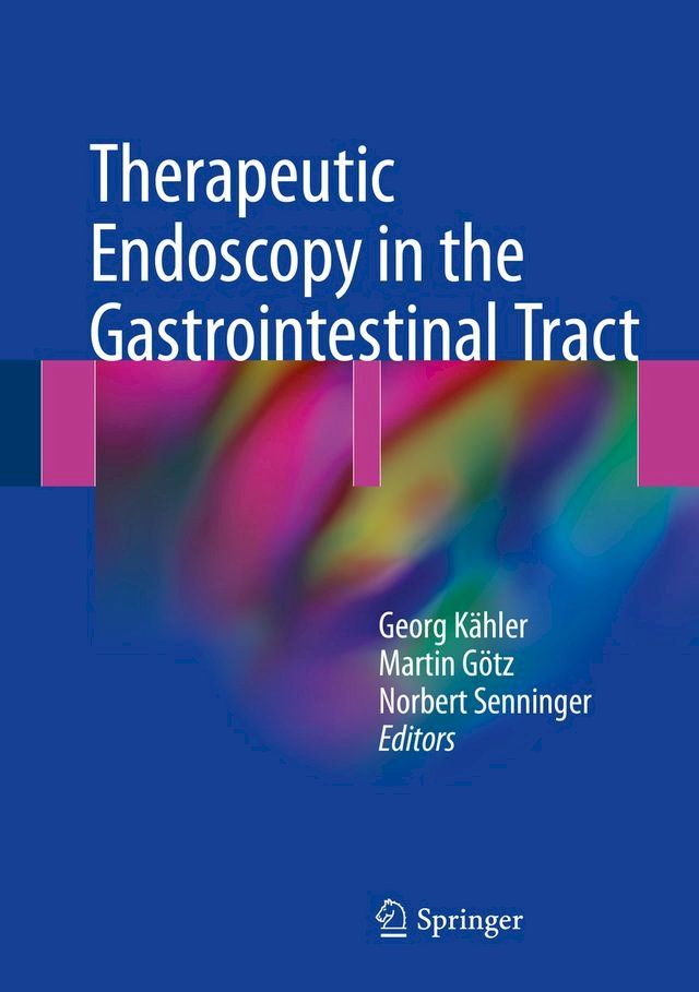  Therapeutic Endoscopy in the Gastrointestinal Tract(Kobo/電子書)