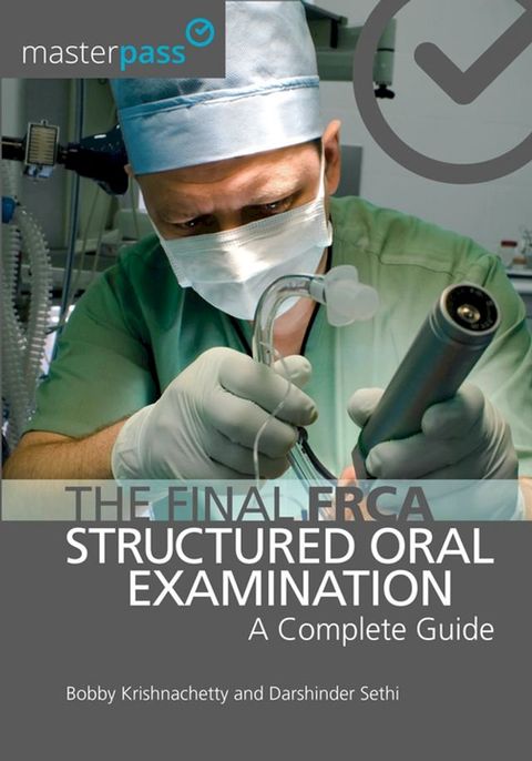 The Final FRCA Structured Oral Examination(Kobo/電子書)