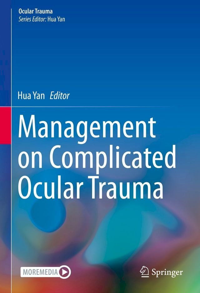  Management on Complicated Ocular Trauma(Kobo/電子書)