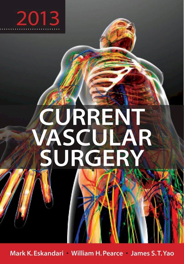  Current Vascular Surgery 2013(Kobo/電子書)