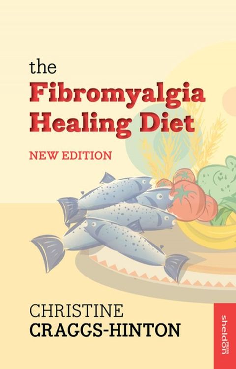 The Fibromyalgia Healing Diet NE(Kobo/電子書)