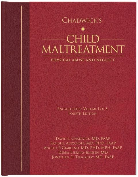 Chadwick’s Child Maltreatment 4e, Volume 1(Kobo/電子書)