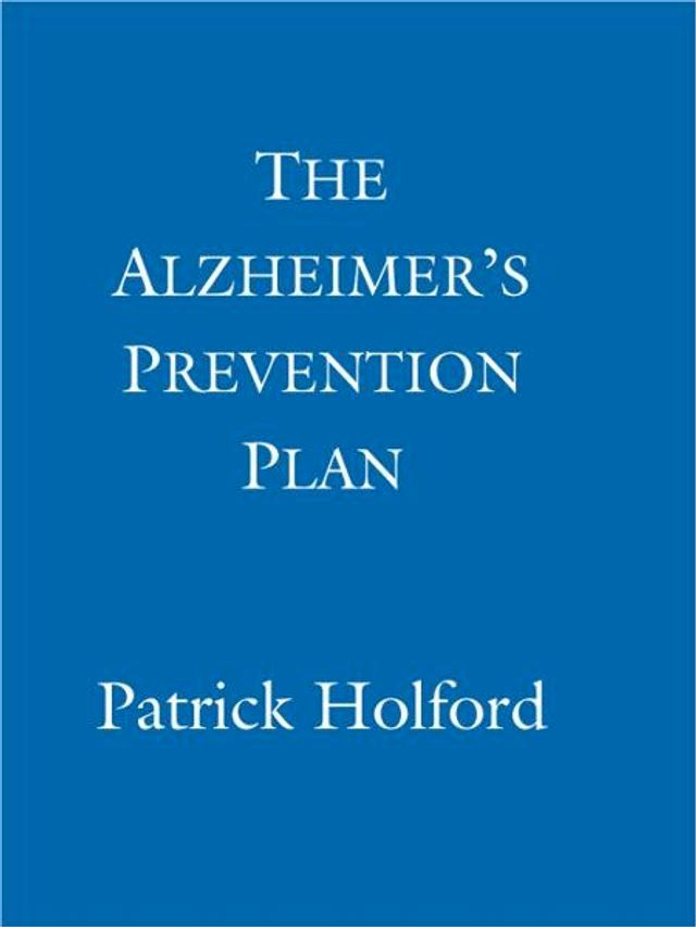  The Alzheimer's Prevention Plan(Kobo/電子書)