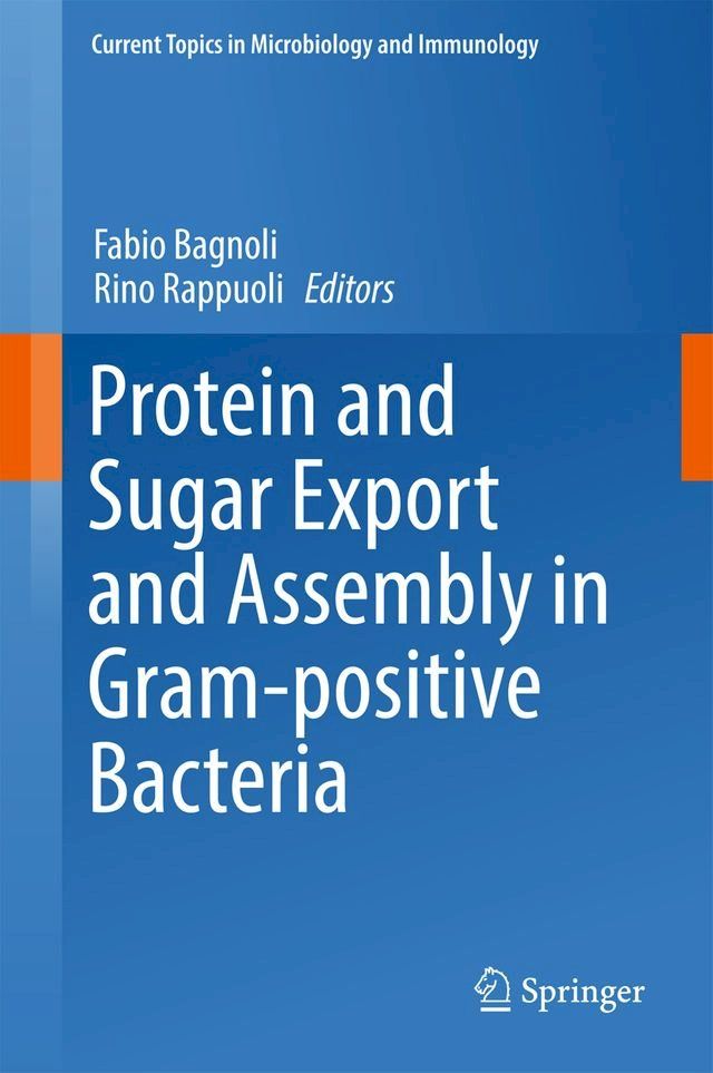  Protein and Sugar Export and Assembly in Gram-positive Bacteria(Kobo/電子書)