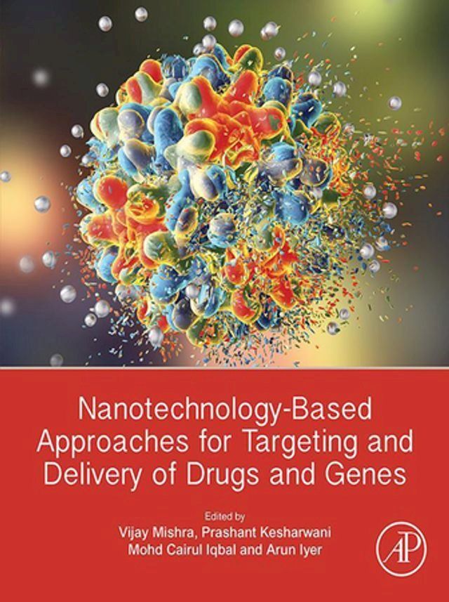  Nanotechnology-Based Approaches for Targeting and Delivery of Drugs and Genes(Kobo/電子書)