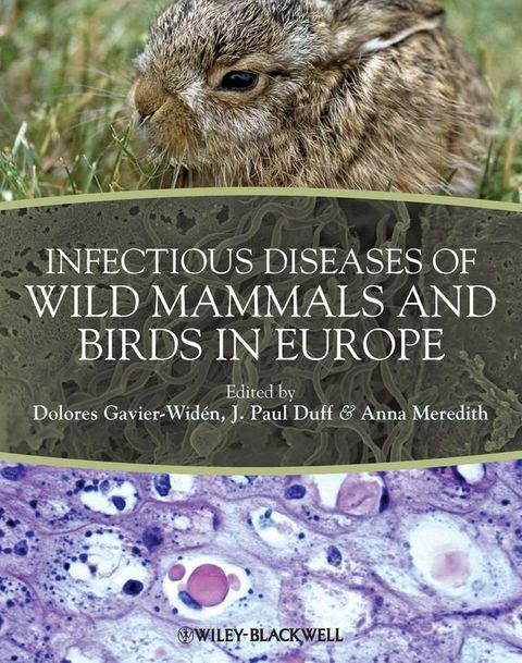 Infectious Diseases of Wild Mammals and Birds in Europe(Kobo/電子書)