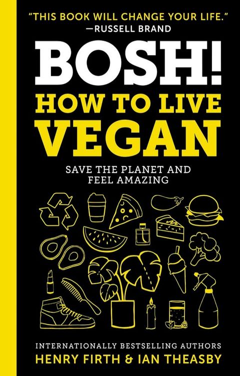 BOSH!: How to Live Vegan(Kobo/電子書)