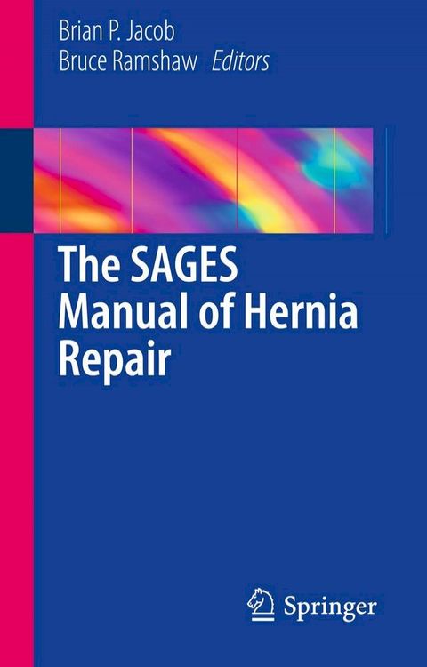 The SAGES Manual of Hernia Repair(Kobo/電子書)