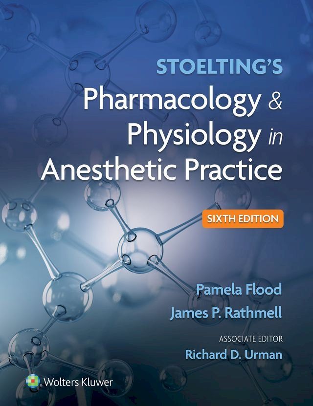  Stoelting's Pharmacology & Physiology in Anesthetic Practice(Kobo/電子書)