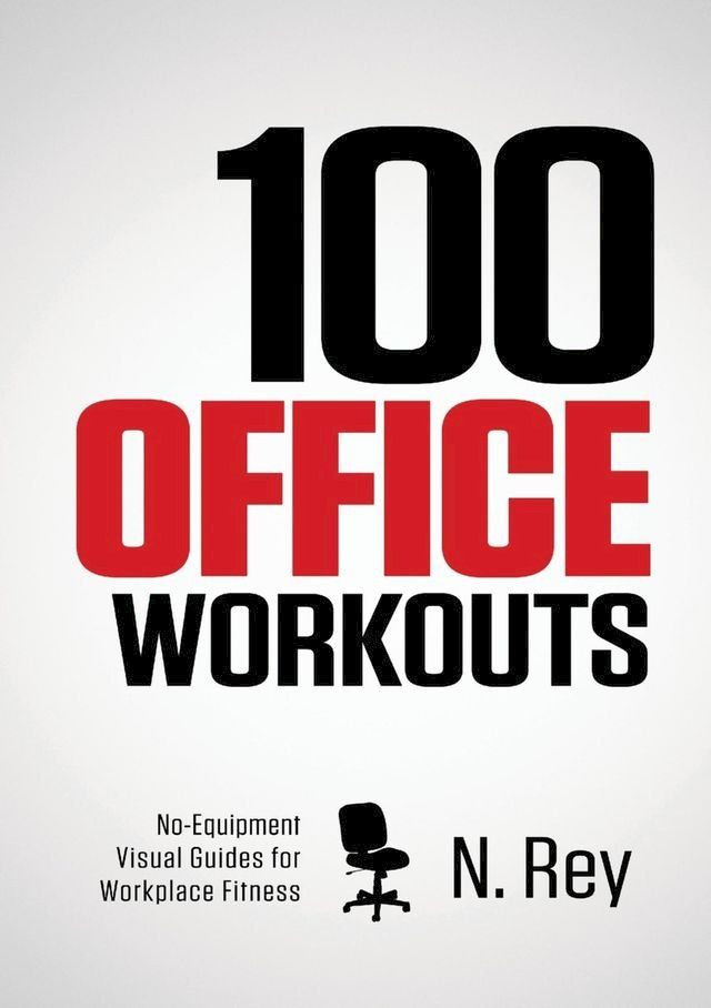  100 Office Workouts(Kobo/電子書)