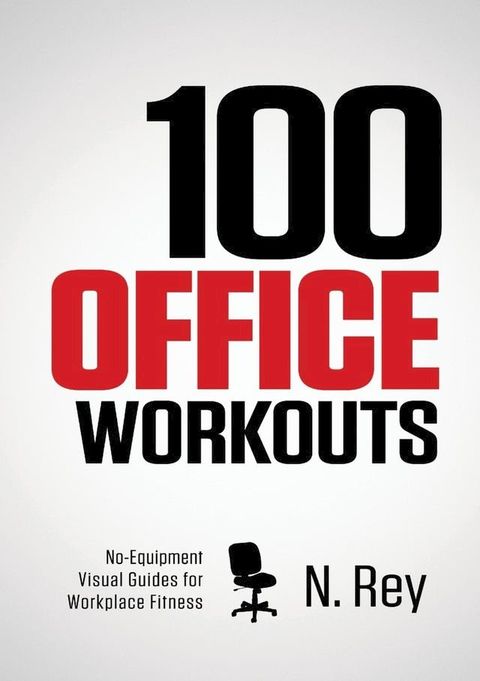 100 Office Workouts(Kobo/電子書)