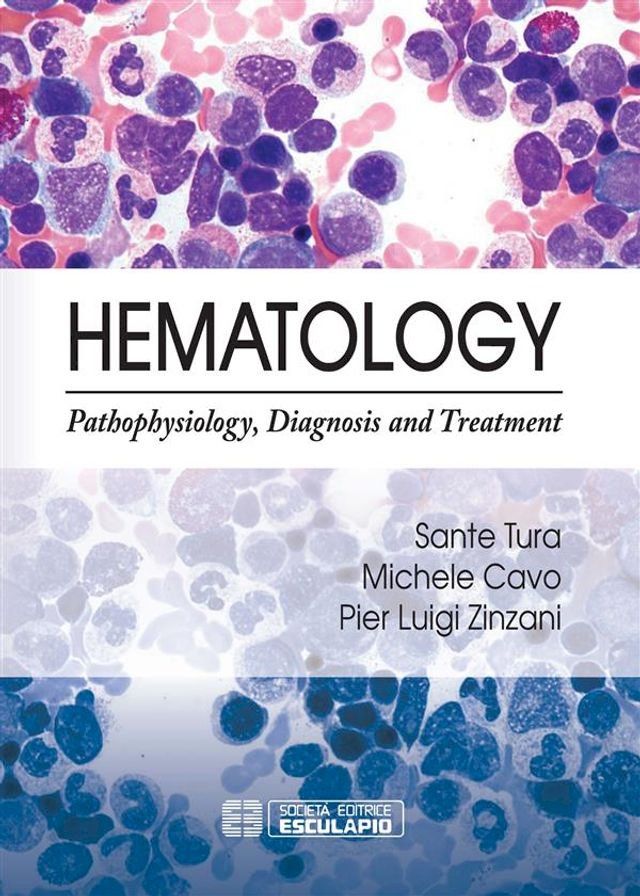  Hematology. Pathophysiology, Diagnosis and Treatment(Kobo/電子書)