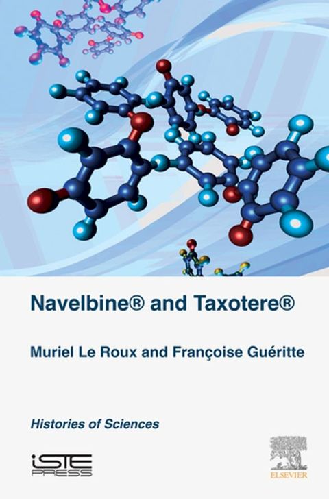 Navelbine and Taxotère(Kobo/電子書)