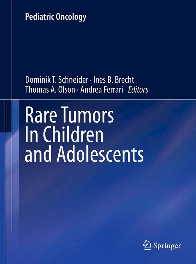  Rare Tumors In Children and Adolescents(Kobo/電子書)