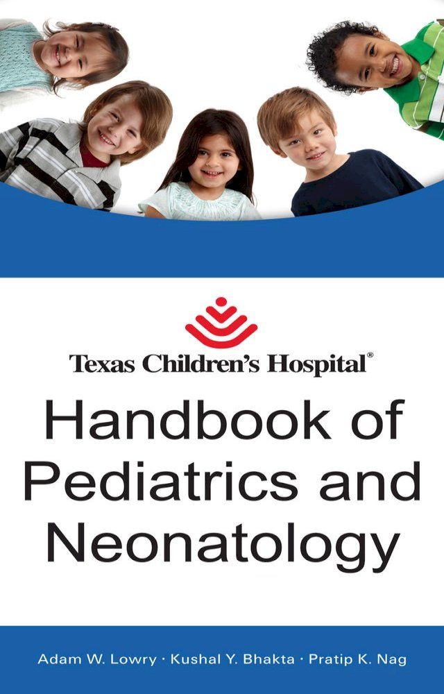  Texas Children's Hospital Handbook of Pediatrics and Neonatology(Kobo/電子書)