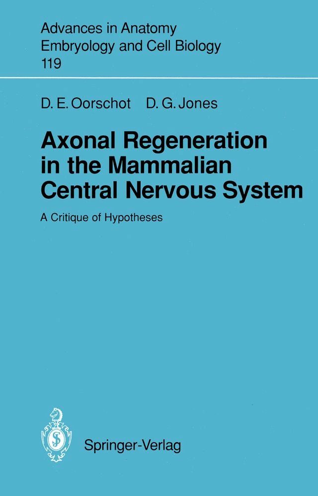  Axonal Regeneration in the Mammalian Central Nervous System(Kobo/電子書)