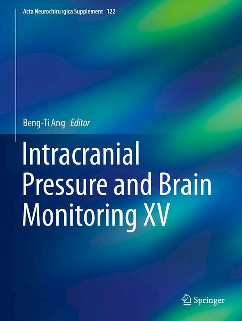 Intracranial Pressure and Brain Monitoring XV(Kobo/電子書)