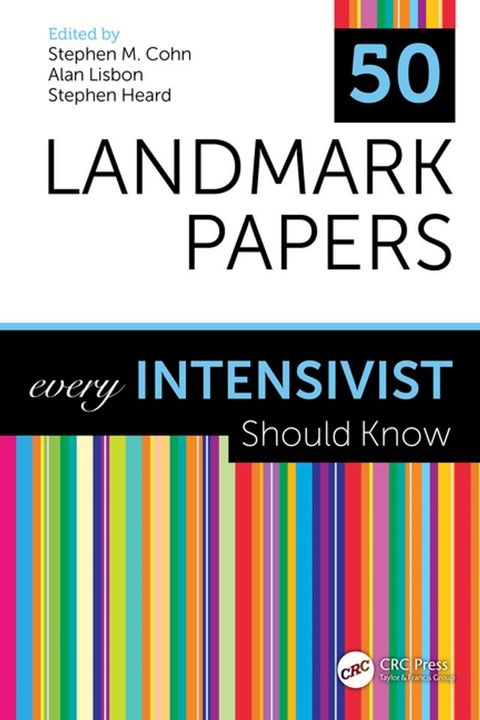 50 Landmark Papers every Intensivist Should Know(Kobo/電子書)