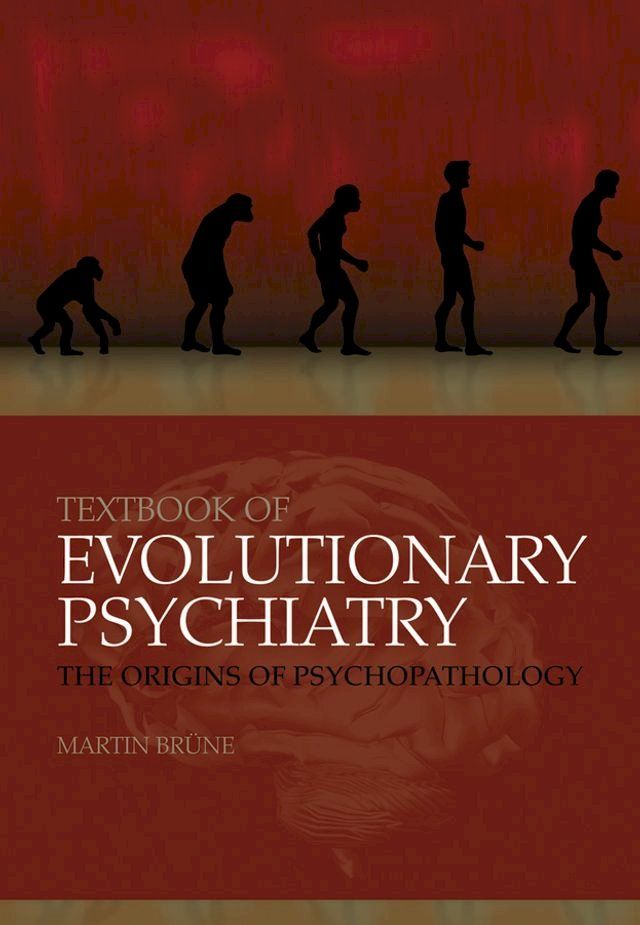  Textbook of Evolutionary Psychiatry(Kobo/電子書)