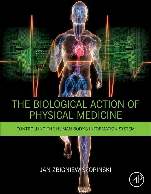  The Biological Action of Physical Medicine(Kobo/電子書)