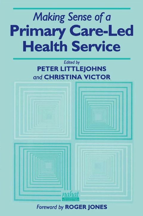 Making Sense of a Primary Care-Led Health Service(Kobo/電子書)