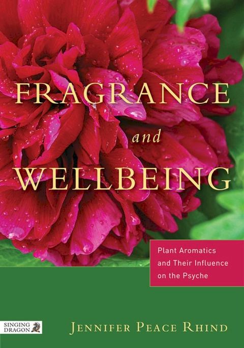 Fragrance and Wellbeing(Kobo/電子書)