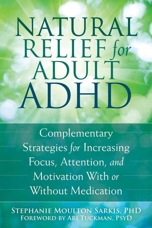  Natural Relief for Adult ADHD(Kobo/電子書)