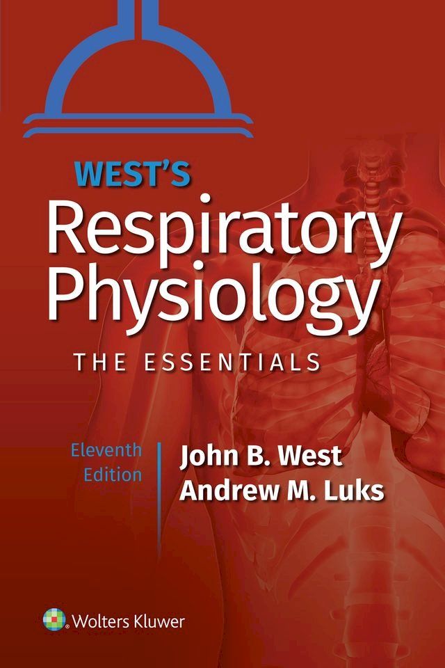  West's Respiratory Physiology(Kobo/電子書)