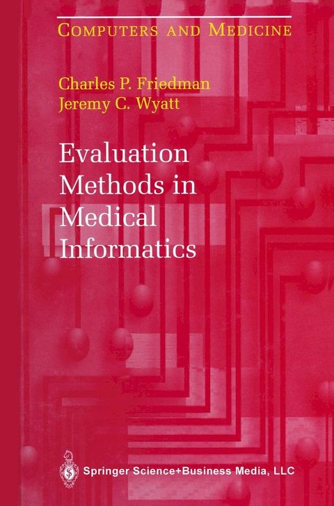 Evaluation Methods in Medical Informatics(Kobo/電子書)